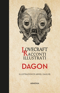 Dagon. Racconti illustrati - Librerie.coop