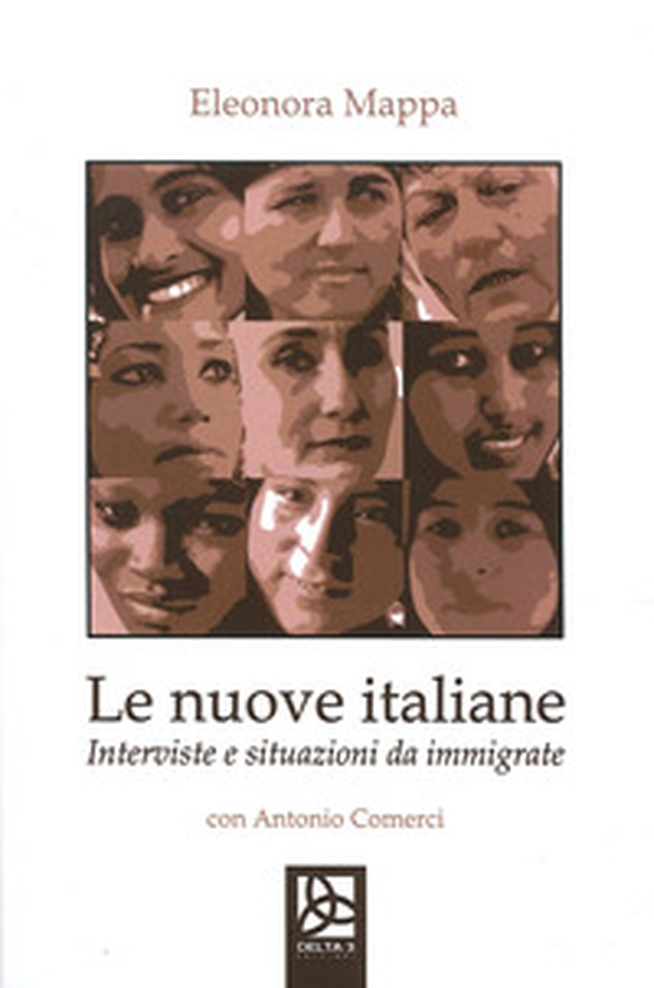 Le nuove italiane. Interviste e situazioni da immigrante - Librerie.coop Le nuove italiane. Interviste e situazioni da immigrante - Librerie.coop