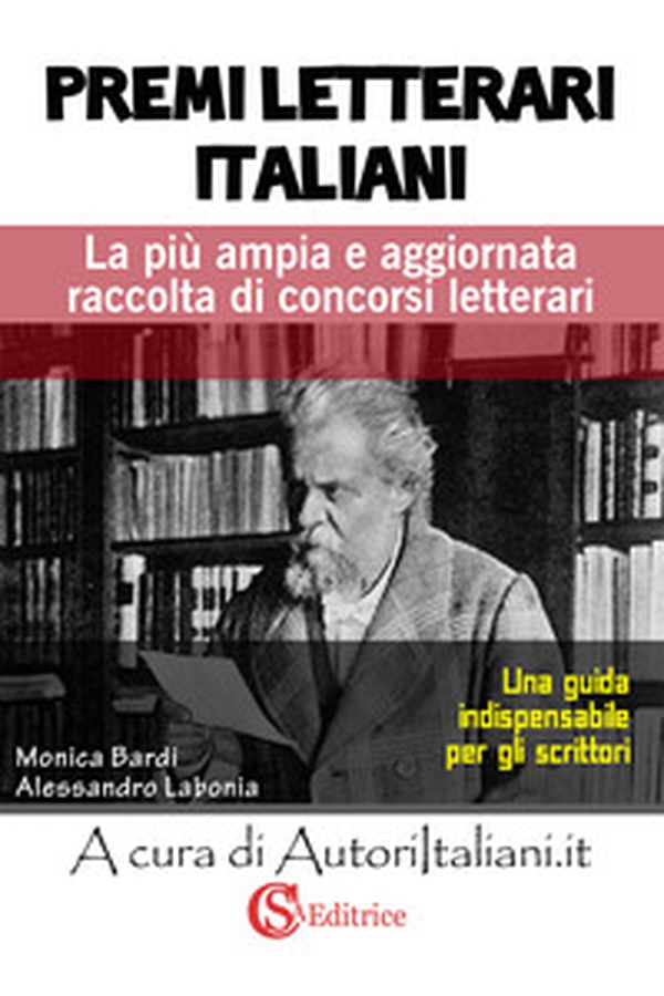 Premi letterari italiani. La più ampia e aggiornata raccolta di concorsi letterari - Librerie.coop Premi letterari italiani. La più ampia e aggiornata raccolta di concorsi letterari - Librerie.coop