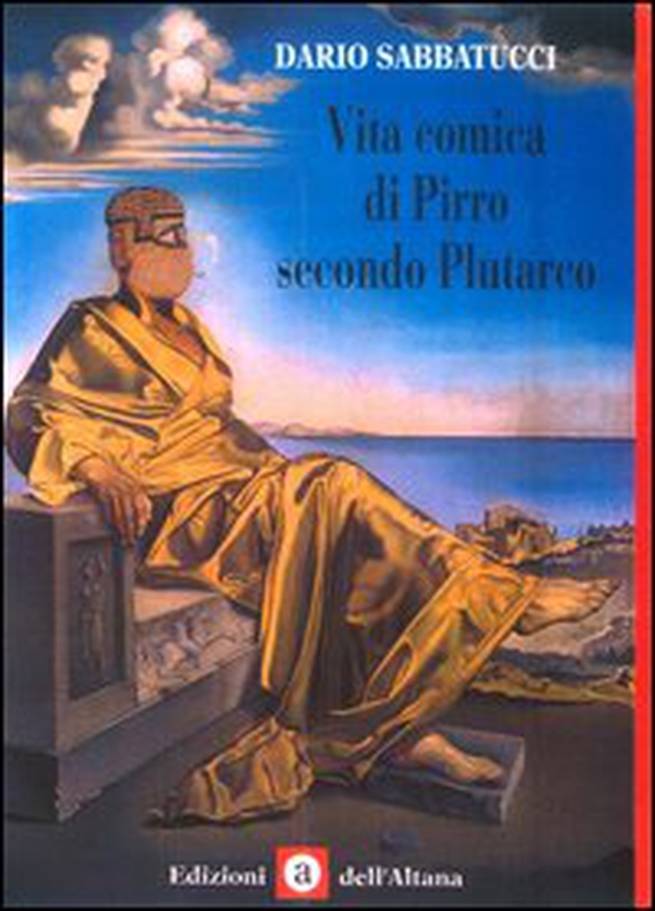 Vita comica di Pirro secondo Plutarco - Librerie.coop Vita comica di Pirro secondo Plutarco - Librerie.coop
