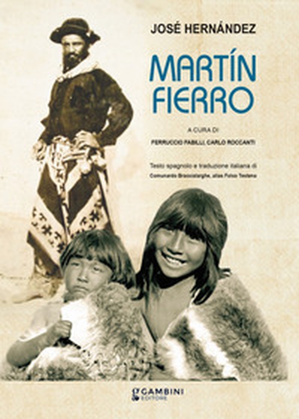 Martín Fierro - Librerie.coop Martín Fierro - Librerie.coop