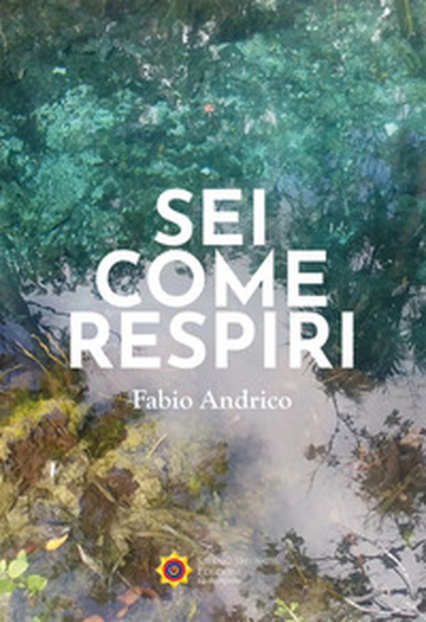 Sei come respiri - Librerie.coop Sei come respiri - Librerie.coop