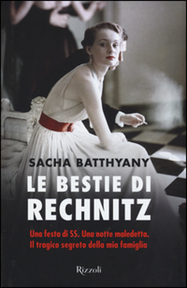Le bestie di Rechnitz - Librerie.coop Le bestie di Rechnitz - Librerie.coop