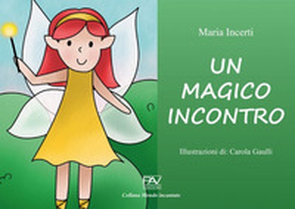 Un magico incontro - Librerie.coop Un magico incontro - Librerie.coop