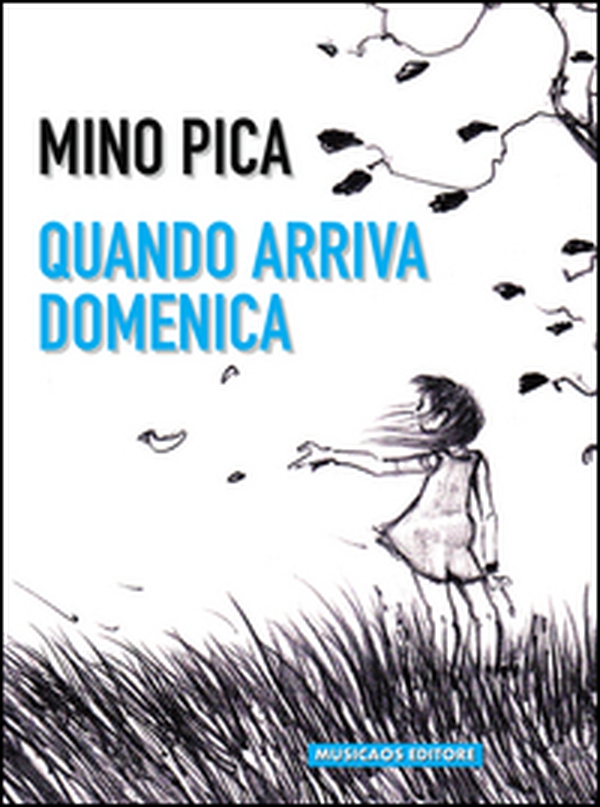 Quando arriva domenica - Librerie.coop Quando arriva domenica - Librerie.coop