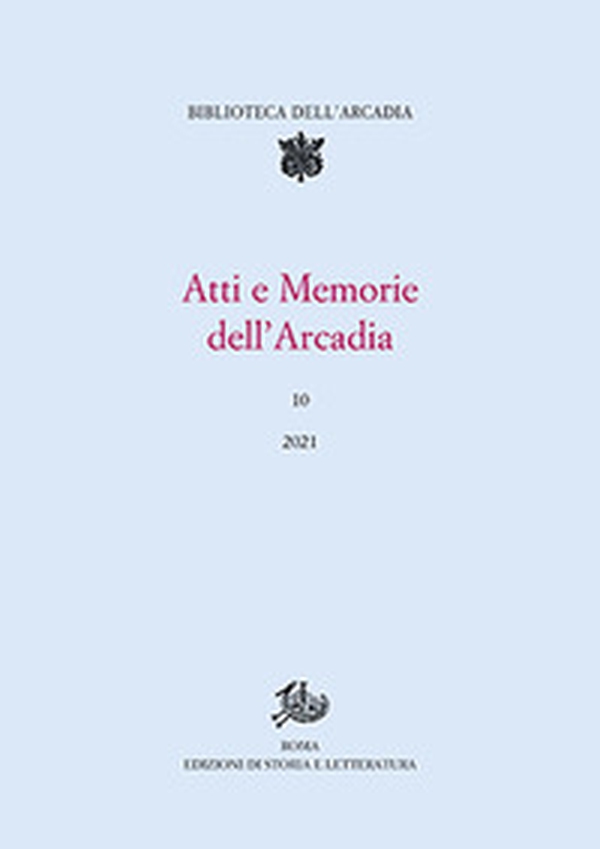 Atti e memorie dell'Arcadia - Vol. 10 - Librerie.coop Atti e memorie dell'Arcadia - Vol. 10 - Librerie.coop