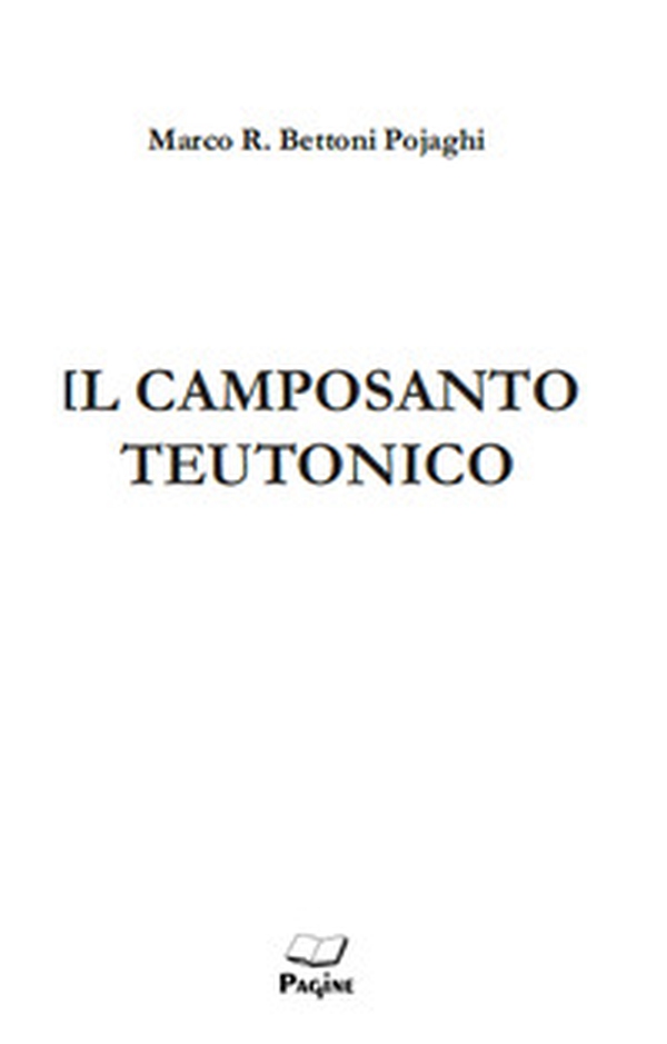 Il camposanto Teutonico - Librerie.coop Il camposanto Teutonico - Librerie.coop