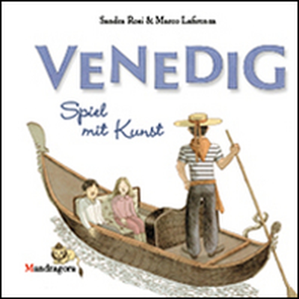 Venezia. Il gioco dell'arte. Ediz. tedesca - Librerie.coop Venezia. Il gioco dell'arte. Ediz. tedesca - Librerie.coop
