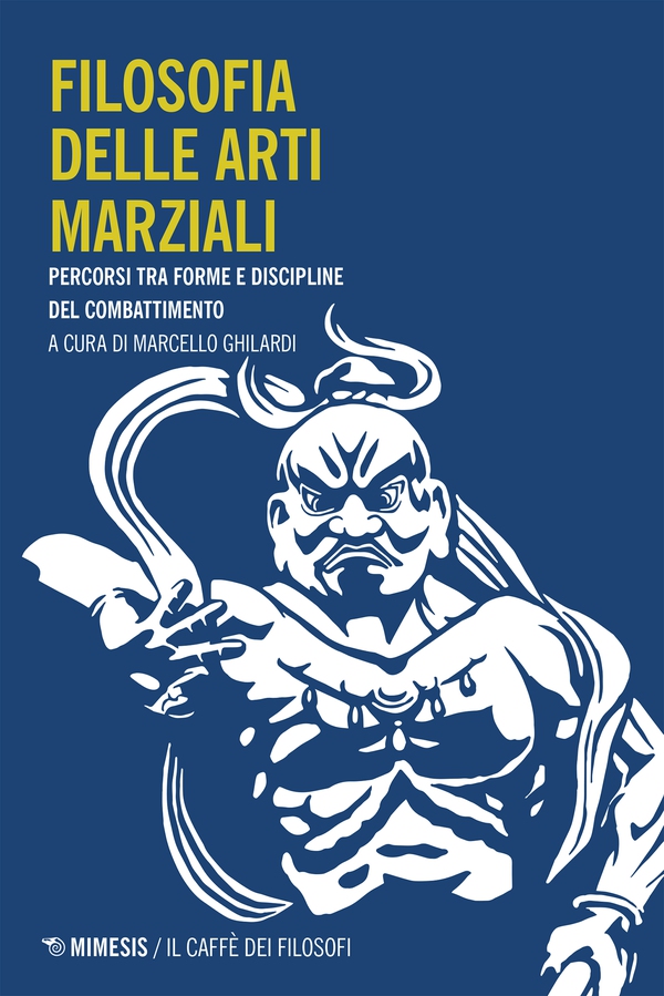 Filosofia delle arti marziali - Librerie.coop Filosofia delle arti marziali - Librerie.coop