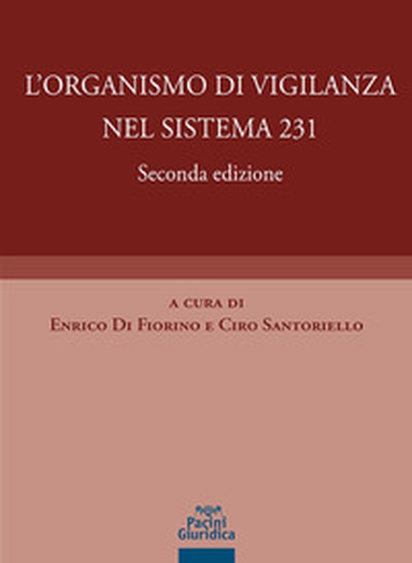 L'organismo di vigilanza nel sistema 231 - Librerie.coop L'organismo di vigilanza nel sistema 231 - Librerie.coop