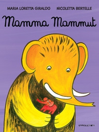 Mamma mammut - Librerie.coop