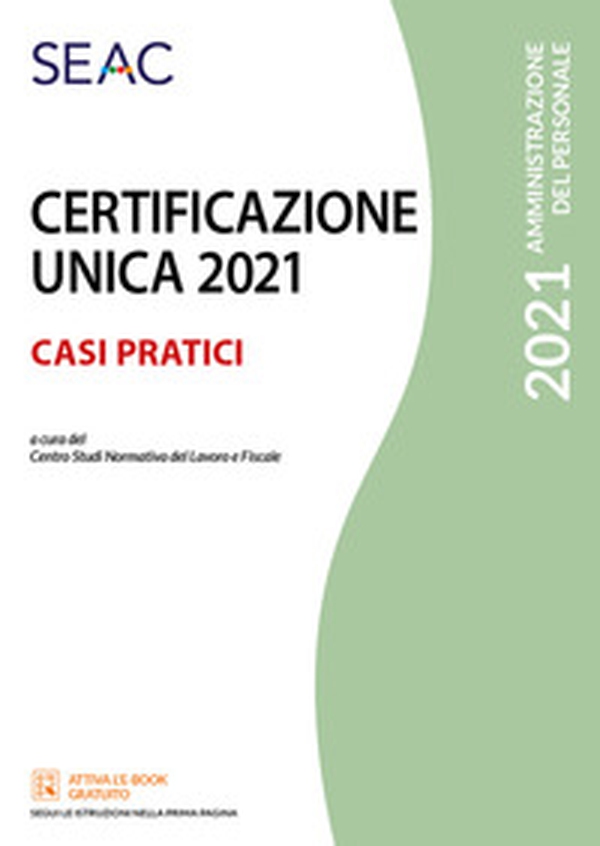 Certificazione unica. Casi pratici - Librerie.coop Certificazione unica. Casi pratici - Librerie.coop