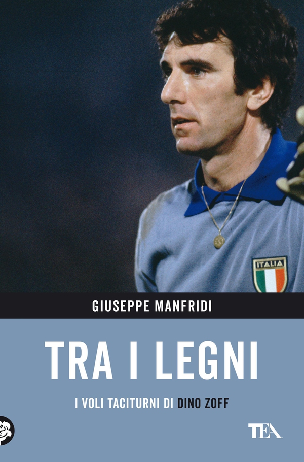 Tra i legni. I voli taciturni di Dino Zoff - Librerie.coop Tra i legni. I voli taciturni di Dino Zoff - Librerie.coop