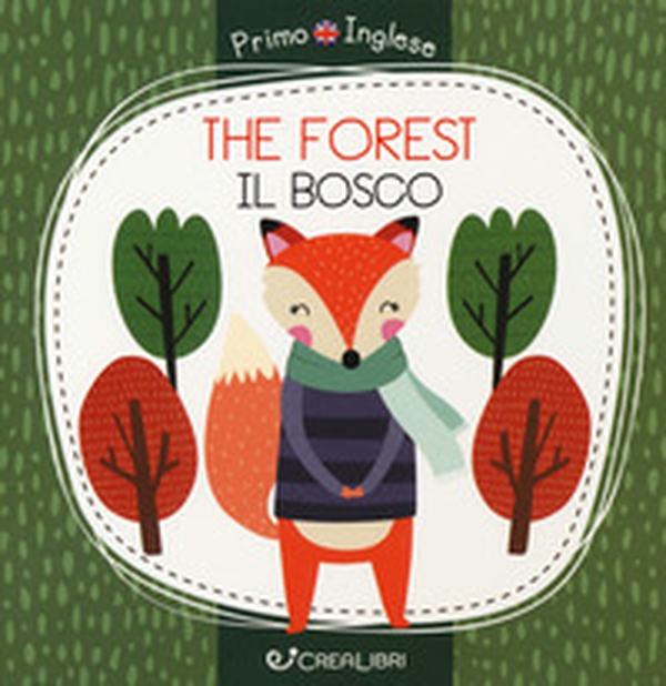 The forest-Il bosco - Librerie.coop The forest-Il bosco - Librerie.coop