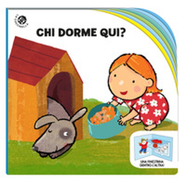 Chi dorme qui? Una finestrina dentro l'altra - Librerie.coop Chi dorme qui? Una finestrina dentro l'altra - Librerie.coop