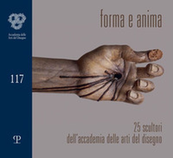Forma & anima. 25 scultori dell'accademia delle arti del disegno - Librerie.coop Forma & anima. 25 scultori dell'accademia delle arti del disegno - Librerie.coop