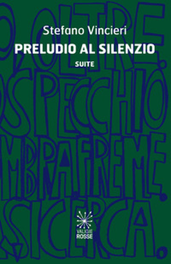 Preludio al silenzio. Suite - Librerie.coop Preludio al silenzio. Suite - Librerie.coop
