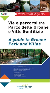 Vie e percorsi tra Parco delle Groane e ville gentilizie. Ediz. italiana e inglese - Librerie.coop
