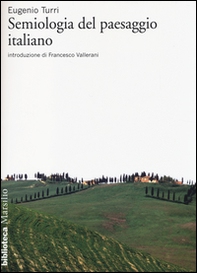 Semiologia del paesaggio italiano - Librerie.coop