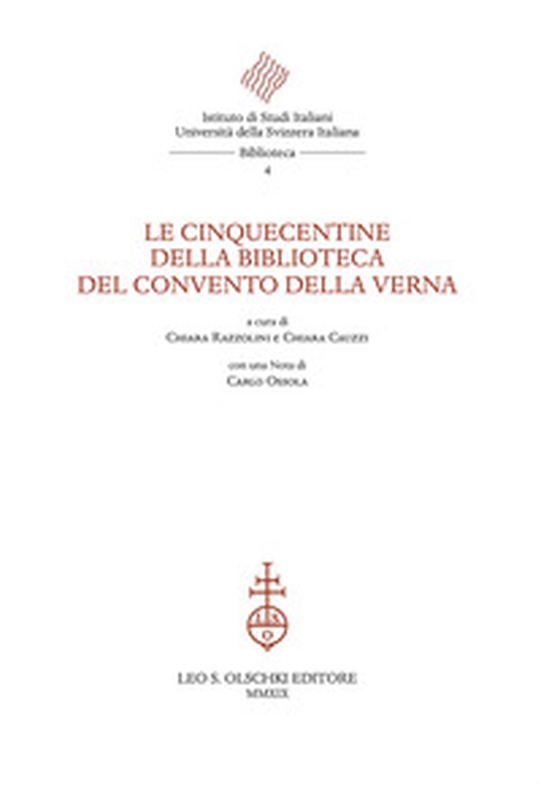 Le cinquecentine della Biblioteca del Convento della Verna - Librerie.coop Le cinquecentine della Biblioteca del Convento della Verna - Librerie.coop