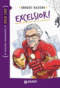 Excelsior! Il taccuino immaginario di Stan Lee - Librerie.coop