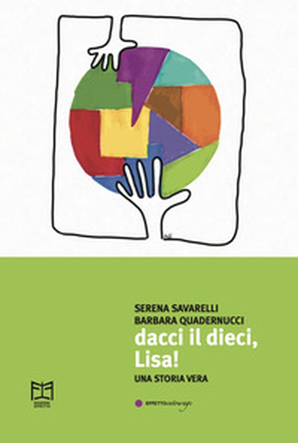 Dacci il dieci, Lisa! - Librerie.coop Dacci il dieci, Lisa! - Librerie.coop