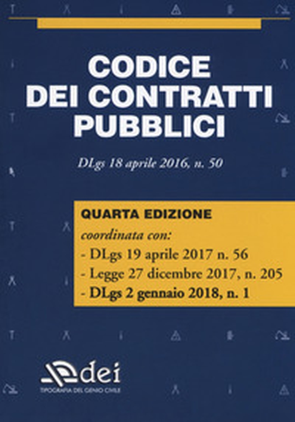 Codice dei contratti pubblici. Dlgs 18 aprile 2015 n. 50 - Librerie.coop Codice dei contratti pubblici. Dlgs 18 aprile 2015 n. 50 - Librerie.coop
