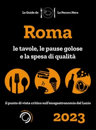 Roma de La Pecora Nera 2023. Ristoranti, pause golose e spesa di qualità - Librerie.coop