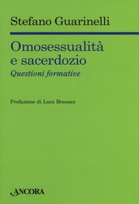 Omosessualità e sacerdozio. Questioni formative - Librerie.coop