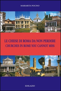 Le chiese di Roma da non perdere-Churches in Rome you cannot miss - Librerie.coop