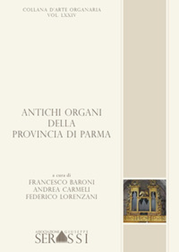 Antichi organi della provincia di Parma - Librerie.coop Antichi organi della provincia di Parma - Librerie.coop
