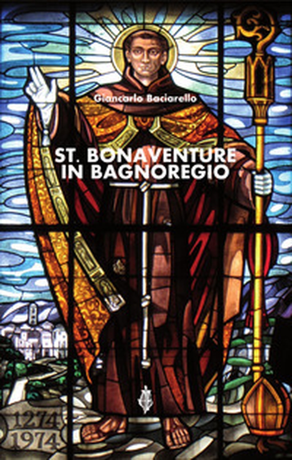St. Bonaventure in Bagnoregio - Librerie.coop St. Bonaventure in Bagnoregio - Librerie.coop