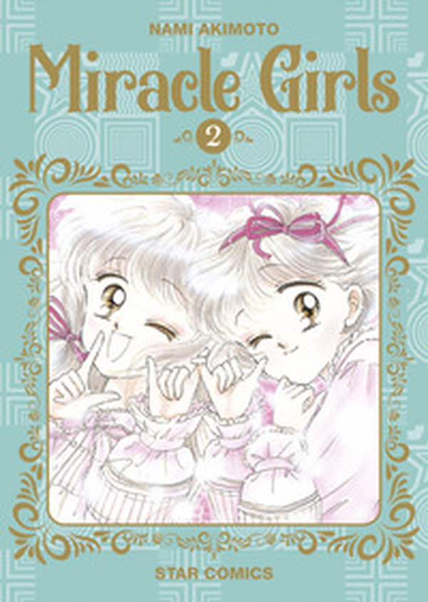 Miracle girls - Vol. 2 - Librerie.coop Miracle girls - Vol. 2 - Librerie.coop