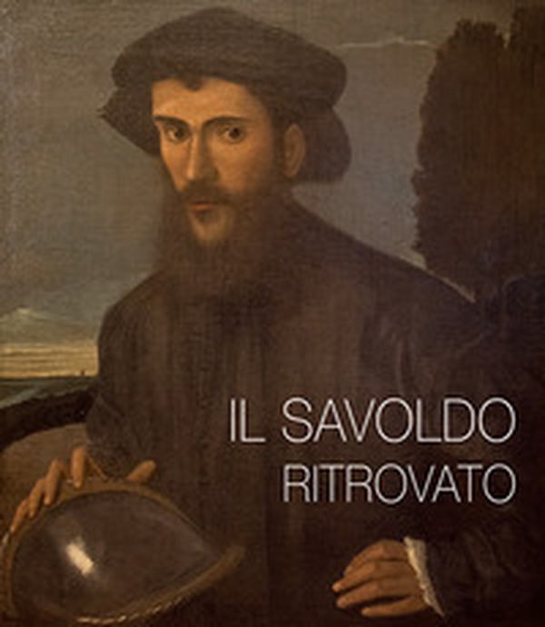 Il Savoldo ritrovato - Librerie.coop Il Savoldo ritrovato - Librerie.coop