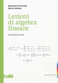Lezioni di algebra lineare. Con esercizi svolti - Librerie.coop