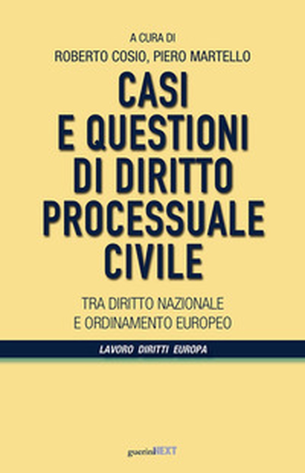 Casi e questioni di diritto processuale civile - Librerie.coop Casi e questioni di diritto processuale civile - Librerie.coop