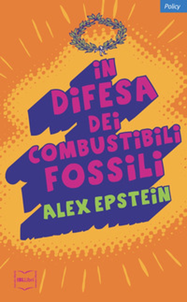 In difesa dei combustibili fossili - Librerie.coop In difesa dei combustibili fossili - Librerie.coop