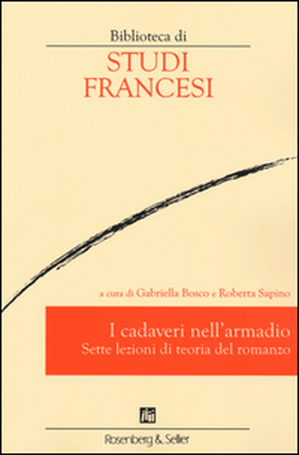 I cadaveri nell'armadio. Sette lezioni di teoria del romanzo - Librerie.coop I cadaveri nell'armadio. Sette lezioni di teoria del romanzo - Librerie.coop
