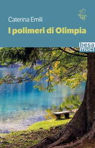 I polimeri di Olimpia - Librerie.coop