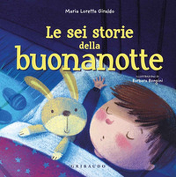 Le sei storie della buonanotte - Librerie.coop Le sei storie della buonanotte - Librerie.coop