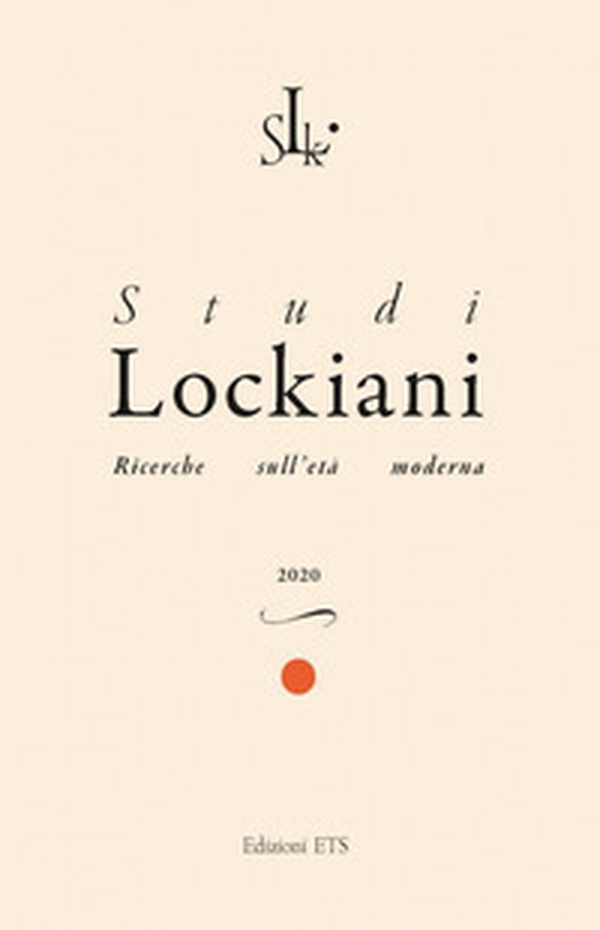 Studi lockiani. Ricerche sull'età moderna - Vol. 1 - Librerie.coop Studi lockiani. Ricerche sull'età moderna - Vol. 1 - Librerie.coop