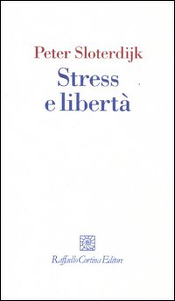 Stress e libertà - Librerie.coop Stress e libertà - Librerie.coop