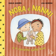 Nora e Nanni e il cerotto sulla bua - Librerie.coop