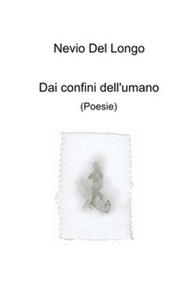 Dai confini dell'umano - Librerie.coop Dai confini dell'umano - Librerie.coop
