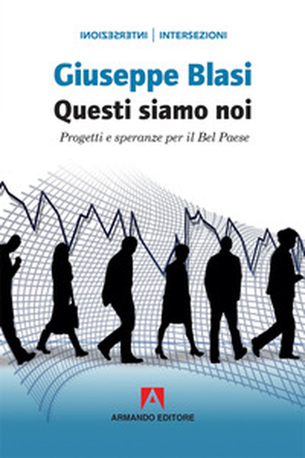 Questi siamo noi. Progetti e speranza per il Bel Paese - Librerie.coop Questi siamo noi. Progetti e speranza per il Bel Paese - Librerie.coop