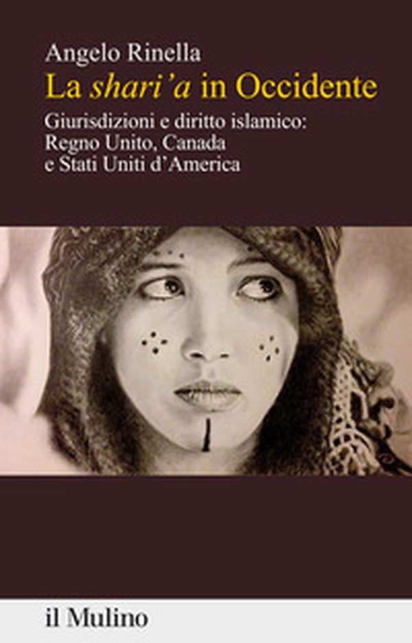 La shari'a in Occidente. Giurisdizioni e diritto islamico: Regno Unito, Canada e Stati Uniti d'America - Librerie.coop La shari'a in Occidente. Giurisdizioni e diritto islamico: Regno Unito, Canada e Stati Uniti d'America - Librerie.coop