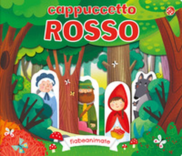 Cappuccetto Rosso - Librerie.coop Cappuccetto Rosso - Librerie.coop