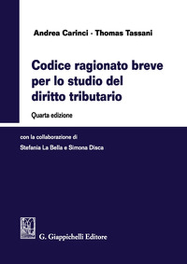 Codice ragionato breve per lo studio del diritto tributario - Librerie.coop Codice ragionato breve per lo studio del diritto tributario - Librerie.coop