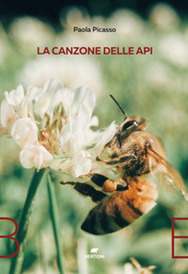 La canzone delle api - Librerie.coop La canzone delle api - Librerie.coop