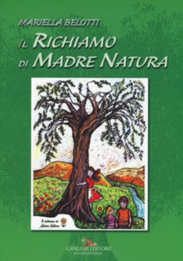 Il richiamo di madre natura - Librerie.coop Il richiamo di madre natura - Librerie.coop